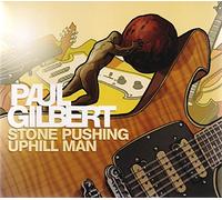 Paul Gilbert - Stone Pushing Uphill Man [Vinilo]