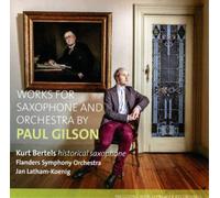 Paul Gilson Paul Gilson: Works for Saxophone and Orchestr (CD) (Importación USA)
