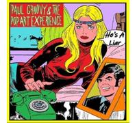 Paul Groovy & The Pop Art Experience - He's a Liar/You're Gonna Miss Me [Import Belge]
