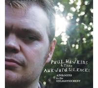 Paul Hawkins & Thee Awkward Silences - Apologies to The Enlightenment [Import]