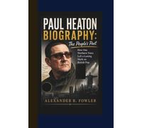 PAUL HEATON BIOGRAPHY: The People’s Poet How One Northern Voice Left a Lasting Mark on British Pop.