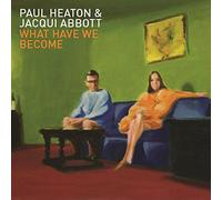 Paul Heaton & Jacqueline Abbott - What Have We Become?