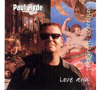 Paul Hyde - Love and the Great Depression (UK Import)