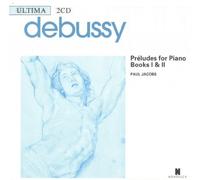 Paul Jacobs - Debussy: Preludes for Piano, Books I & II (Int'l.)