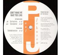 Paul Johnson (2) - Don't Make Me Wait Too Long - Paul Johnson 12"