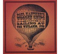 Paul Kantner'S Wooden Ships - Sailing At The Wetlands 1992