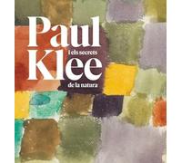 Paul Klee i els secrets de la natura (SIN COLECCION)