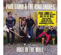 Paul Lamb & The King Snakes - Hole In The Wall