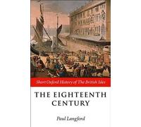 Paul Langford The Eighteenth Century (Tapa blanda)