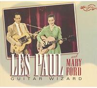 Paul,les & Mary Ford^Paul,les & Mary Ford - Guitar Wizard