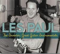 Paul, Les - The Inventor: Great Guitar Instrumentals