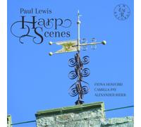 Fiona Hosford, Camilla Pay y Alexander Rider – Paul Lewis: Harpscenes – EM