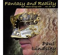 Paul Lindsley - Fantasy And Reality