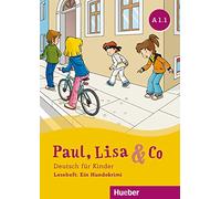 PAUL, LISA & CO A1.1 EIN HUNDEKRIMI: Leseheft: Ein Hundekrimi (SIN COLECCION)