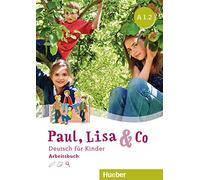 PAUL LISA & CO A1.2 Arbeitsb. (L.ejerc.): Arbeitsbuch A1.2 - 9783196115598