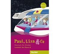 PAUL, LISA & CO A1.2 DER PLANET X: Leseheft: Der Planet X (SIN COLECCION)