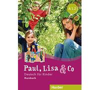 PAUL LISA & CO A1.2 Kursb. (L.alum.): Kursbuch A1.2 - 9783196015591