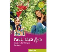PAUL LISA & CO A1.2 Kursb. (L.alum.): Kursbuch A1.2 - 9783196015591