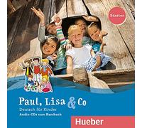 PAUL, LISA & CO Starter Audio CD (3): Audio-CDs Starter (2)