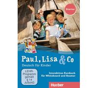 PAUL, LISA & CO Starter IKB (DVD-ROM): Interaktives Kursbuch Starter fur Whiteboard und Beamer - DV