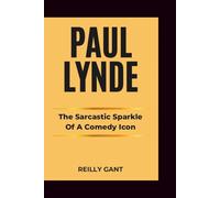 PAUL LYNDE: The Sarcastic Sparkle of a Comedy Icon