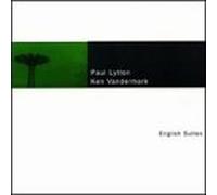 Paul Lytton & Ken Vandermark - English Suites