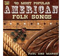 Paul & Margie - Paul & Margie : 40 Most Popular American Folk Songs