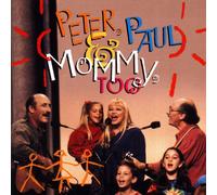 Paul & Mary Peter Peter, Paul & Mommy, Too (CD) (Importación USA)