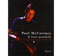 Paul Mccartney. Il Tour Mondiale. O