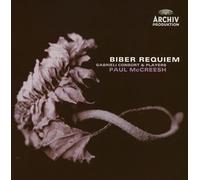 Paul Mccreesh/Gabrieli Consort - Biber:Mass in B Flat/Requiem
