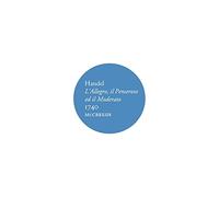 Paul Mccreesh - Haendel, Georg Friedrich : l'Allegro, Il Penseroso ed Il Moderato