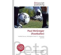 Paul McGregor (Footballer): Football (Soccer), Nottingham Forest F.C., Olympique Lyonnais