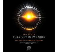 Zurich Chamber Singers - Christian Erny - The Light of Paradise