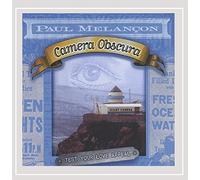 Paul Melancon - Camera Obscura