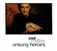 Paul Millns - Unsung Heroes