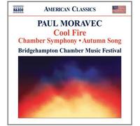 Paul Moravec: Cool Fire; Chamber Symphony; Autumn Song by Paul Moravec (2008-09-30)