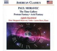 Paul Moravec Time Gallery, The, Protean Fantasy, Ariel Fantasy (Shorr) (CD)
