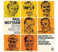 Paul Mottram – Seven Ages of Man – CD – Digipak (Importación USA)