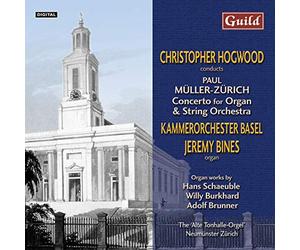 Paul Müller-Zürich: Swiss Organ Music of 20th Cent