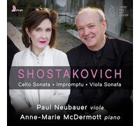 Paul Neubauer & Anne-Marie Mcdermott - Shostakovich: Cello Sonata, Impromptu, Viola Sonata