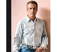 Paul Newman Blue-Eyed Cool /anglais (Legends)