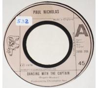 PAUL NICHOLAS - DANCING WITH THE CAPTAIN 7 INCH (7" VINYL 45) UK RSO 1976