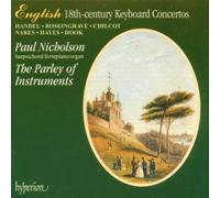 Paul Nicholson: The Parley of Instruments Baroque Orchestra - English 18th-century Keyboard Concertos