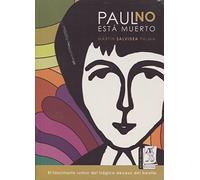 Paul No Esta Muerto (el Fascinante Rumor Del Tragico Deceso: El fascinante rumor del trágico deceso de beatle