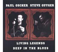 Paul Oscher - Living Legends: Deep in the Blues
