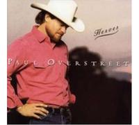 Paul Overstreet - Heroes