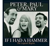 Paul Peter & Mary - If I Had a Hammer - the.. [Vinilo]