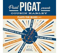 PAUL PIGAT PRESENTS - COUSIN HARLEY PLAYS THE BLUES VOLUME 1 [Vinilo]