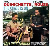 Paul Quinichette & Charlie Rouse - The Chase Is On + Taylor's Tenors (2 LPs on 1 CD)