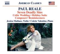 Paul Reale: Seven Deadly Sins; Celtic Wedding; Holiday Suite; Composers' Reminiscences